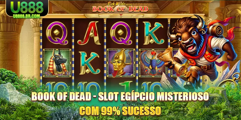 book-of-dead-slot-egipcio-misterioso-com-99-sucesso