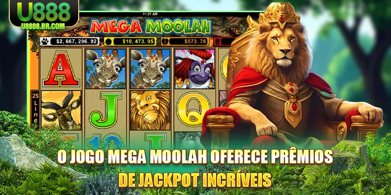 o-jogo-mega-moolah-oferece-premios-de-jackpot-incriveis