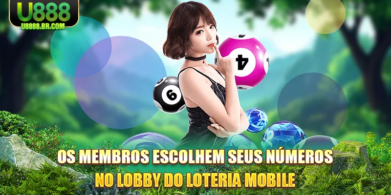 os-membros-escolhem-seus-numeros-no-lobby-do-loteria-mobile