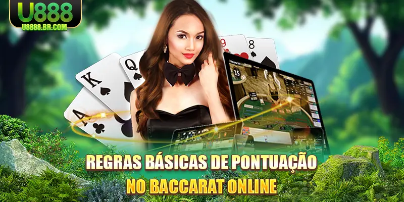 regras-basicas-de-pontuaçao-no-baccarat-online