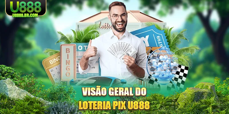 visao-geral-do-loteria-pix-u888